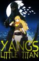 Yang's Little Titan (RWBY x Male child Godzilla Reader) by Hyperbomb