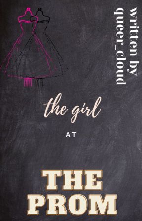 the girl at the prom (wlw short story) by queer_cloud