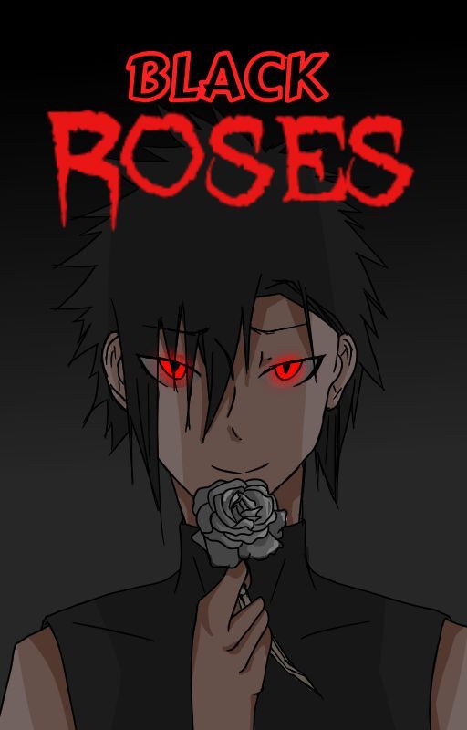 Black Roses (Naruto) by shimmm_