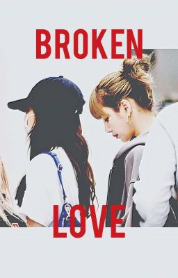 Broken Love cover