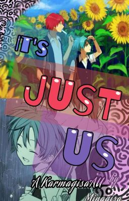 It's just us   //Karmagisa Influencer AU// cover