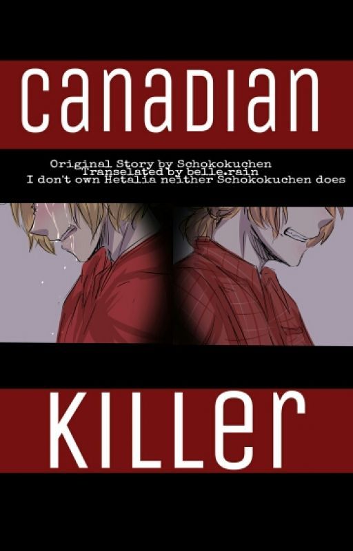 Canadian Killer by BelleRain