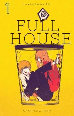 Full House: A Chainsaw Man Spin Off (Volume One) cover