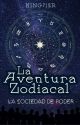 La Aventura Zodiacal: La Sociedad de Poder by king712R