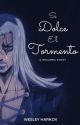 Si Dolce È'l Tormento | A BruAbba Story by WesleyHarkov