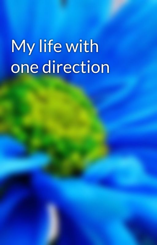 My life with one direction by boysxoxo