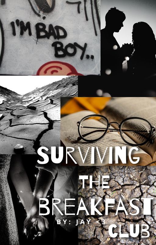 Surviving The Breakfast Club--COMING SOON!! by TheAntiSocialWolf