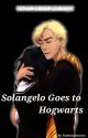 Solangelo Goes To Hogwarts ~ because we all love this cliché by Nameunknown139