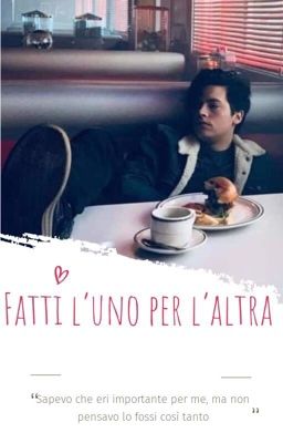 Fatti l'uno per l'altra🦋| Jughead Jones  cover