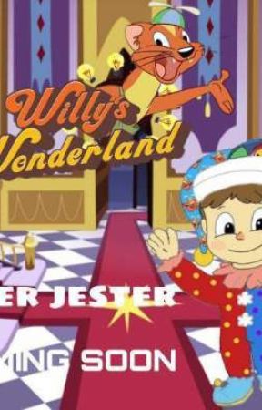 Willy's Wonderland Life of a Jester by Mrnicechild