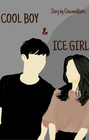 COOL BOY & ICE GIRL (END✓) by Chocomilklatte_