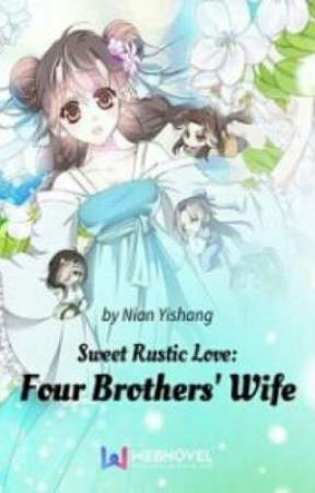 Sweet Rustic Love: Four Brother's Wife by My_Jamms