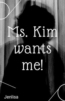 Ms. Kim wants me! cover