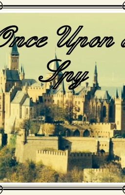 Once Upon A Spy (a Gallagher Girls fanfiction) (On hold) cover