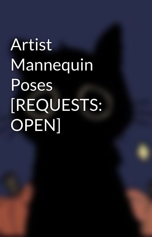 Artist Mannequin Poses [REQUESTS: OPEN] by Melepoflife