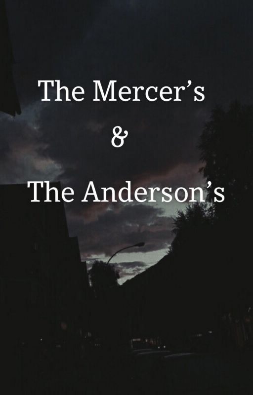 The Mercer's & The Anderson's (Jack Mercer x Fem reader) by izzy_05_10