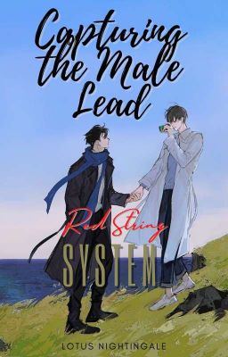 Capturing the Male Lead: Red String System cover