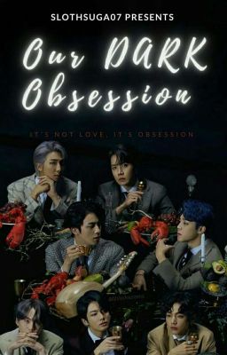 Our Dark Obsession//BTS FF//(18 ) ✅✅ cover