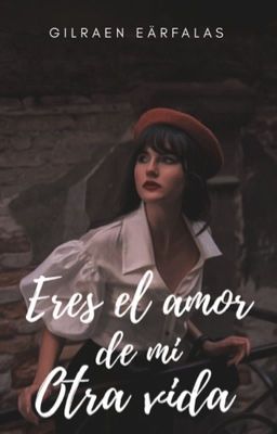 Eres el amor de mi otra vida (✔️) cover