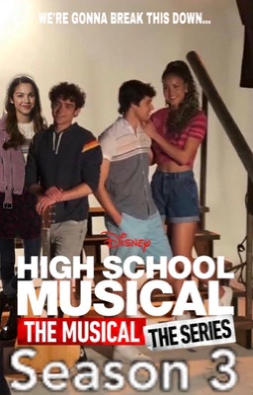 High School Musical: The Musical: The Series: Season 3 by Mikester2008