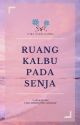 RUANG KALBU PADA SENJA [ON GOING]✏️ by SKYBLUE30_