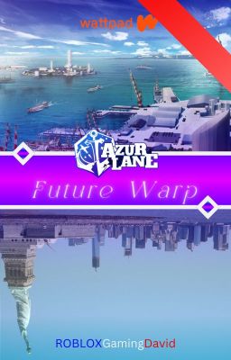 Azur Lane: Future Warp (Discontinued) cover