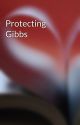 Protecting Gibbs by ginjaintraining