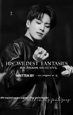 His Wildest Fantasies || 18  jjk cover