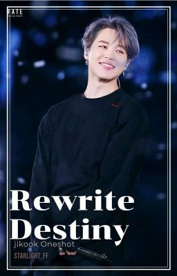 Rewrite Destiny - Jikook oneshot ☑️ cover