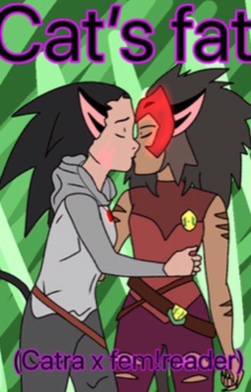 Cat's fate (Catra x Fem!reader) [She-ra and princesses of power] by ezio_exot