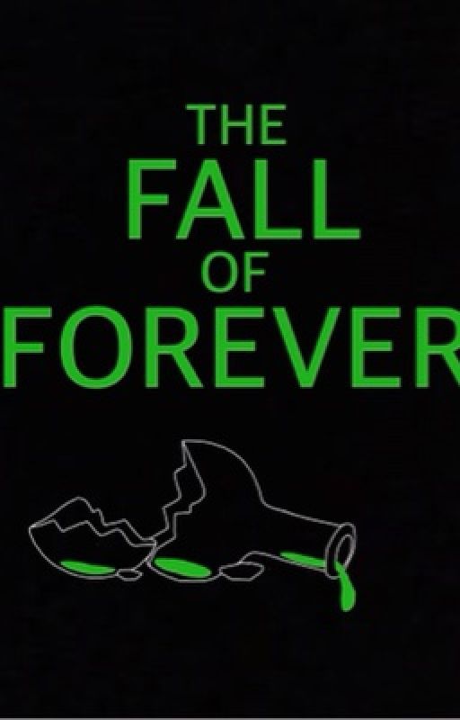 The Fall of Forever {A MyStreet FF} by awesomesos63