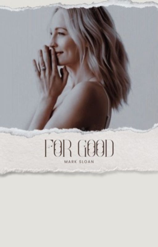 FOR GOOD ♡ MARK SLOAN by thatitgirl19