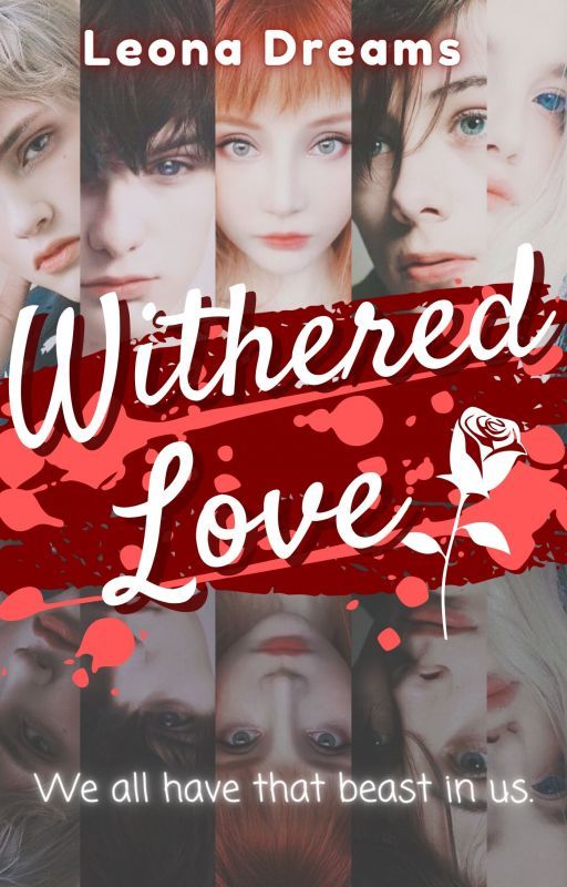 Withered Love [Dark Romance] by dreamyloner