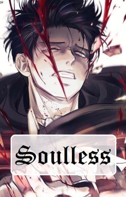 Yandere Levi || Soulless || LEVIHAN cover