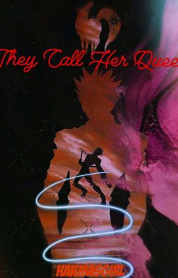 They Call Her Queen •Completed• cover