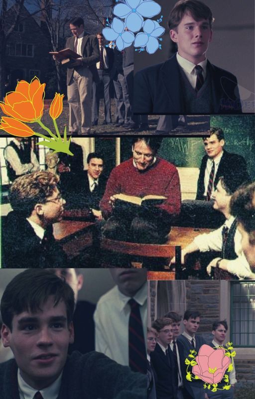 Nobody Knows This Little Rose - Dead Poets Society x Reader by ToIndeedBeAGod777