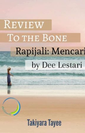 Review: To The Bone by takiyaratayee