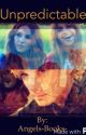 Unpredictable (completed) by Angels-Books-