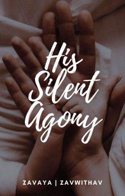 His Silent Agony (COMPLETED) cover