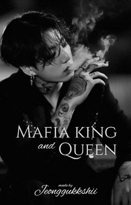 Mafia King and Queen ~ J.JK cover