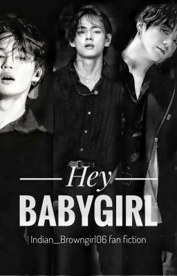 HEY BABYGIRL ||PJM|| ||KTH|| ||JJK|| cover