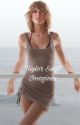 Taylor Swift Imagines (GxG)  by femaleXreaders