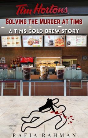 Solving the Murder at Tims | A Tims Cold Brew Story by Rafiar06