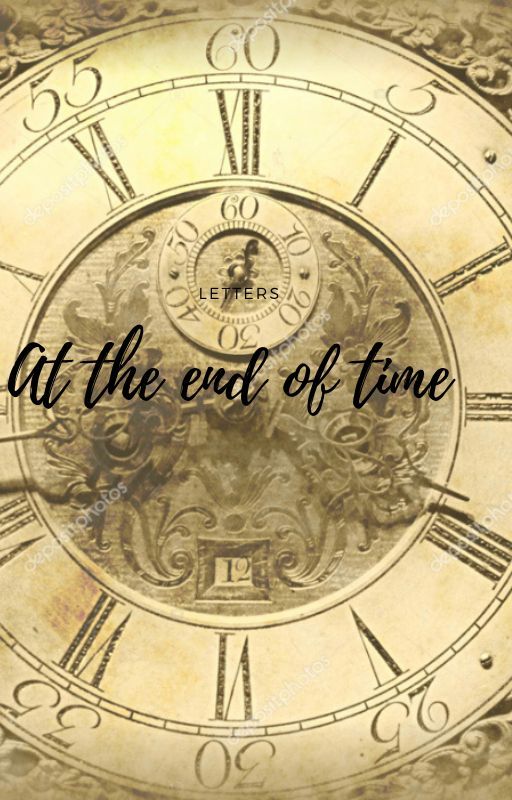 Letters At The End Of Time by PhycoEggo