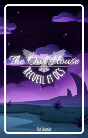 The Owl House - OC Book [WIP - currently reworking] by Lemyah