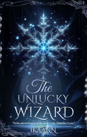 The Unlucky Wizard (Revisi) by haye_ease12