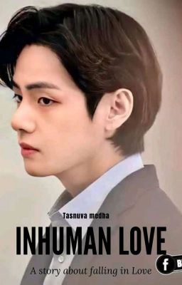 Inhuman Love || Kim Taehyung X Reader  [COMPLETED] cover