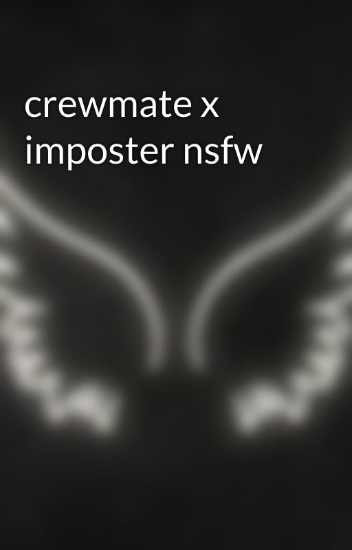 crewmate x imposter nsfw by _innocent_angel