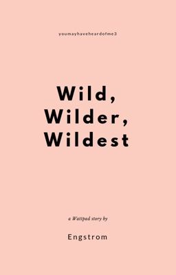 Wild, Wilder, Wildest cover