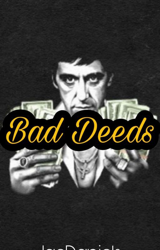 Bad Deeds | Urban Story by JaeDaniels_